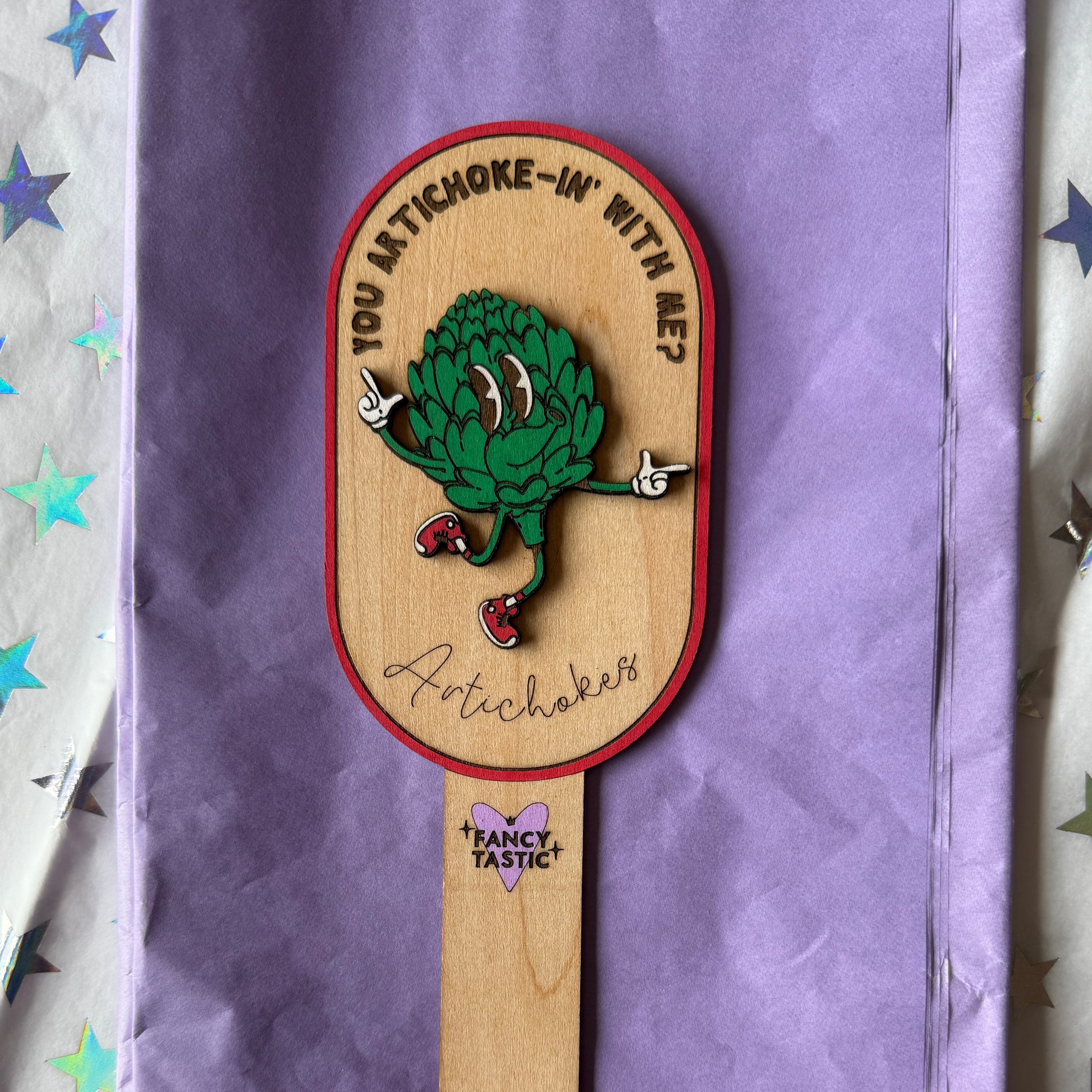 You Artichoke-In’ With Me? – Artichoke Garden Marker